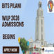 BITS Pilani WILP Begins Registration for UG/PG Admission 2026; Apply Now
